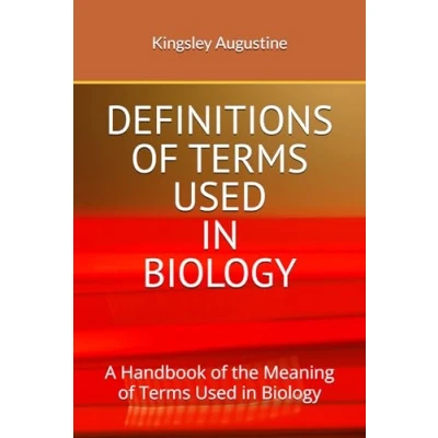 Abbildung von DEFINITIONS of Terms Used in BIOLOGY: A Handbook the Meaning Biology
