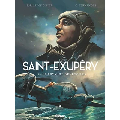 Abbildung von Saint Exupéry Tome 02 : Le royaume des étoiles