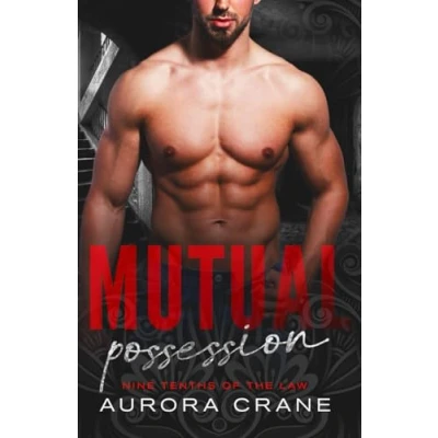 Abbildung von Mutual Possession (Nine Tenths of the Law, Band 1)