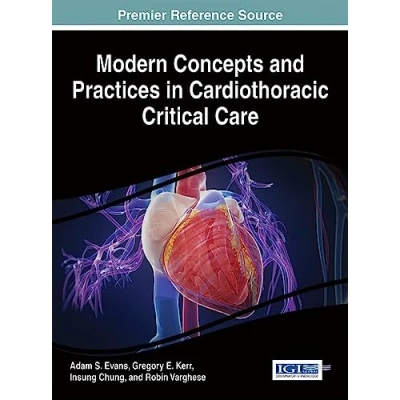 Abbildung von Modern Concepts and Practices in Cardiothoracic Critical Care (Advances Medical Technologies Clinical Practice)