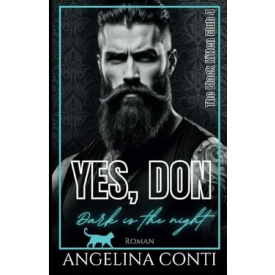 Abbildung von YES, DON: Dark is the night (The Black Kitten Club, Band 4)