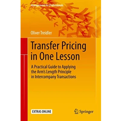 Abbildung von Transfer Pricing in One Lesson: A Practical Guide to Applying the Arm’s Length Principle Intercompany Transactions (Management for Professionals)