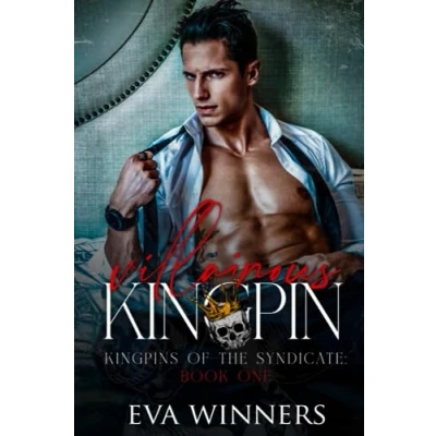 Abbildung von Villainous Kingpin: Lovers Enemies Forced Marriage Mafia Romance (Kingpins of the Syndicate, Band 1)