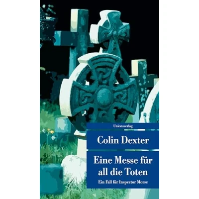 Abbildung von Eine Messe für all die Toten: Kriminalroman. Ein Fall Inspector Morse 4 (metro)