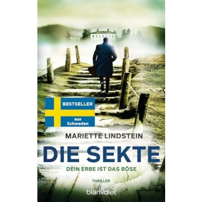 Abbildung von Die Sekte Dein Erbe ist das Böse: Thriller (Sofia Bauman, Band 7)