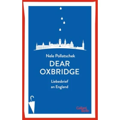 Abbildung von Dear Oxbridge: Liebesbrief an England