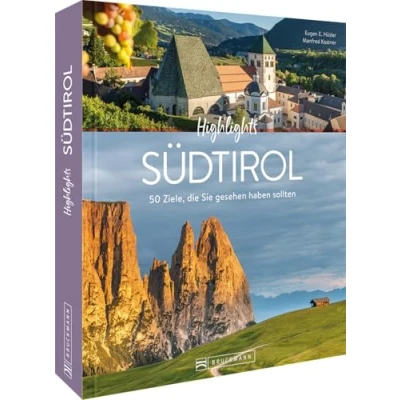 Abbildung von Reise Bildband Highlights Südtirol: 50 Ziele, die Sie gesehen haben sollten