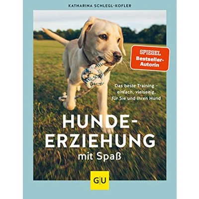 Abbildung von Hundeerziehung mit Spaß: Das beste Training einfach, vielseitig, für Sie und Ihren Hund (GU Hundeerziehung)