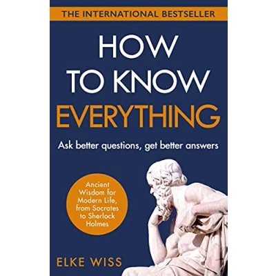 Abbildung von How to Know Everything: Ask better questions, get answers