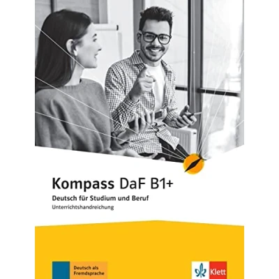 Abbildung von Kompass DaF B1+: Deutsch für Studium und Beruf. Unterrichtshandreichung (Kompass DaF: Beruf)