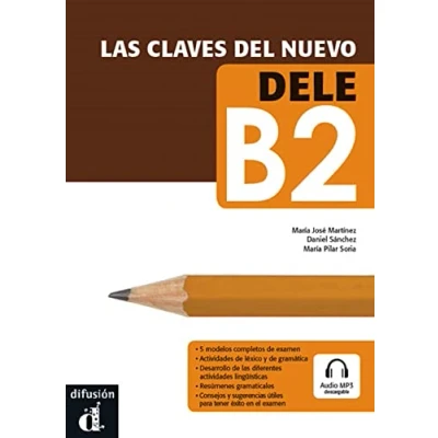 Abbildung von Las claves del nuevo DELE B2 + Audio MP3: Die Schlüssel zum neuen (Las claves, B2)