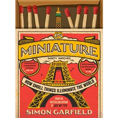 Abbildung von In Miniature: How Small Things Illuminate The World