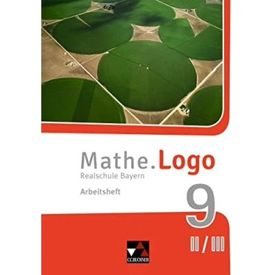 Abbildung von Mathe.Logo Bayern / AH 9 II/III: Realschule (Mathe.Logo Bayern: Bayern)