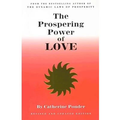 Abbildung von THE PROSPERING POWER OF LOVE: Revised &amp; Updated Edition
