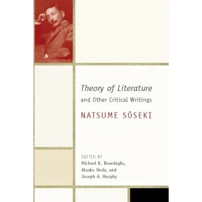 Abbildung von Theory of Literature and Other Critical Writings (Weatherhead Books on Asia)
