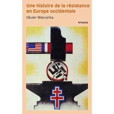 Abbildung von Une histoire de la resistance en Europe occidentale: 1940 1945