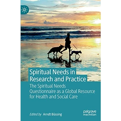Abbildung von Spiritual Needs in Research and Practice: The Questionnaire as a Global Resource for Health Social Care