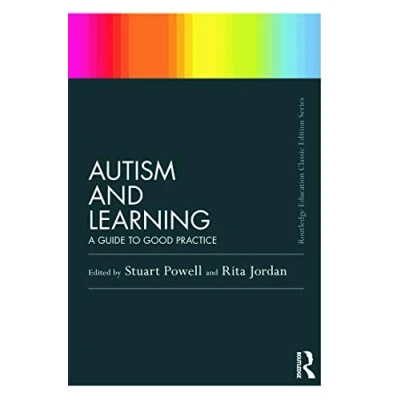 Abbildung von Autism and Learning (Classic Edition): A guide to good practice (Routledge Education Classic Editions)