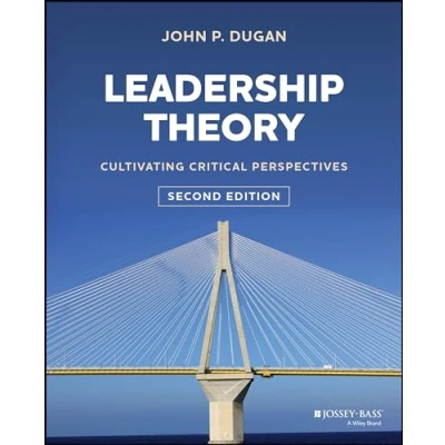Abbildung von Leadership Theory: Cultivating Critical Perspectives