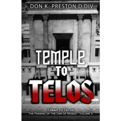 Abbildung von Temple To Telos:: A Study of the Relationship Between First Century Jewish and Eschatology