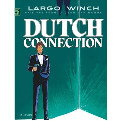 Abbildung von Largo Winch Tome 6 Dutch Connection (grand format)