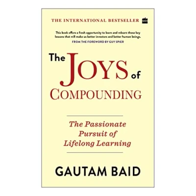 Abbildung von The Joys of Compounding:: Passionate Pursuit Lifelong Learning