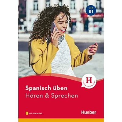 Abbildung von Spanisch üben Hören &amp; Sprechen B1: Buch mit Audios online