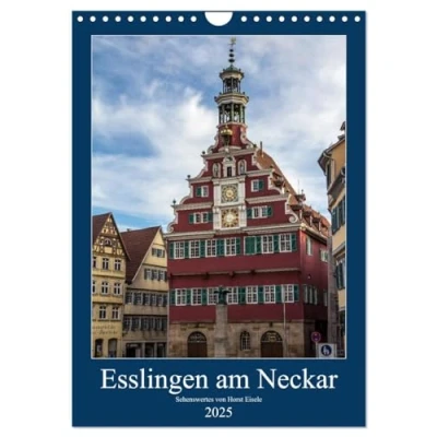 Abbildung von Esslingen am Neckar Sehenswertes (Wandkalender 2025 DIN A4 hoch), CALVENDO Monatskalender