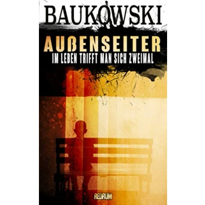 Abbildung von Außenseiter: Im Leben sieht man sich zweimal