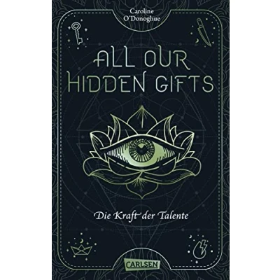 Abbildung von All Our Hidden Gifts Die Kraft der Talente (All 2): Moderne Urban Fantasy Extraklasse