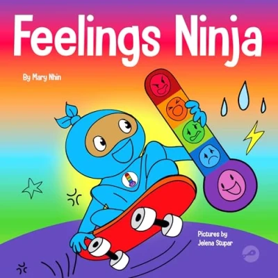 Abbildung von Feelings Ninja: A Social, Emotional Children&#039;s Book About Emotions and Sad, Anger, Anxiety: ... Angry, Happy (Ninja Life Hacks, Band 48)
