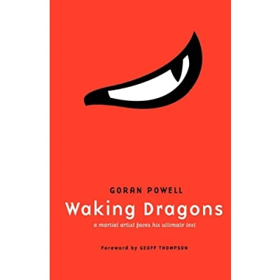 Abbildung von Waking Dragons: A Martial Artist Faces His Ultimate Test
