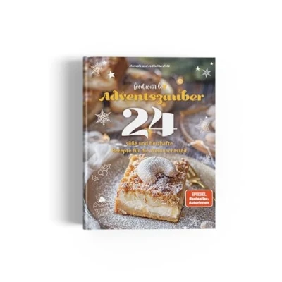 Abbildung von Adventszauber: 24 süße und herzhafte Rezepte für die Weihnachtszeit