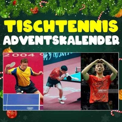 Abbildung von Tischtennis Adventskalender: 24 täglich faszinierende Fakten und spektakuläre Bilder
