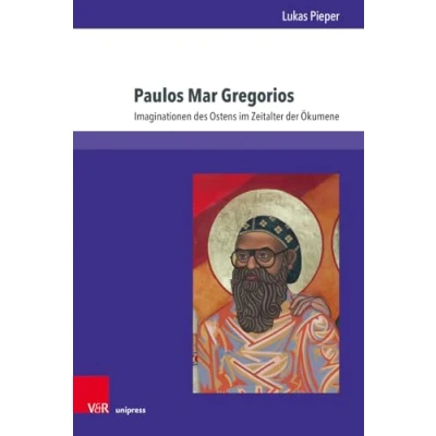 Abbildung von Paulos Mar Gregorios: Imaginationen des Ostens im Zeitalter der Ökumene (Kirche Konfession Religion)