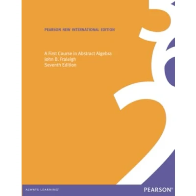 Abbildung von A First Course in Abstract Algebra: Pearson New International Edition