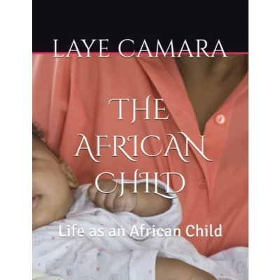 Abbildung von THE African CHILD: Life as an Child
