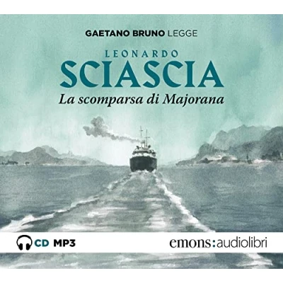 Abbildung von La scomparsa di Majorana letto da Gaetano Bruno. Audiolibro. CD Audio formato MP3