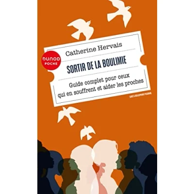 Abbildung von Sortir de la boulimie 4e éd.: Guide complet pour ceux qui en souffrent et aider les proches