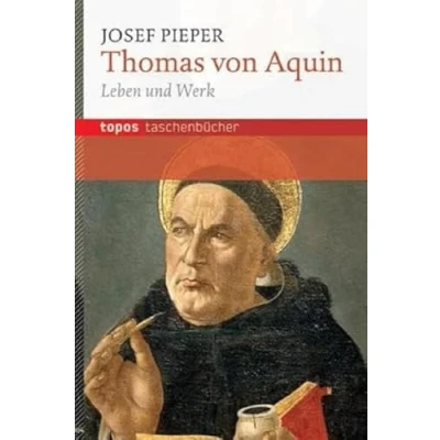 Abbildung von Thomas von Aquin: Leben und Werk (Topos Taschenbücher)