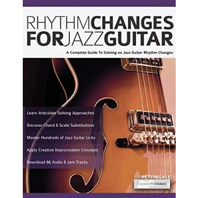 Abbildung von Rhythm Changes for Jazz Guitar: A Complete Guide to Soloing on Guitar (Learn How Play Guitar)