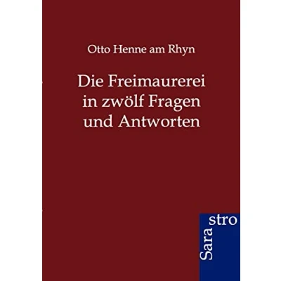 Abbildung von Die Freimaurerei in zwölf Fragen und Antworten