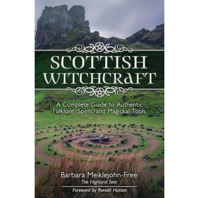Abbildung von Scottish Witchcraft: A Complete Guide to Authentic Folklore, Spells, and Magickal Tools