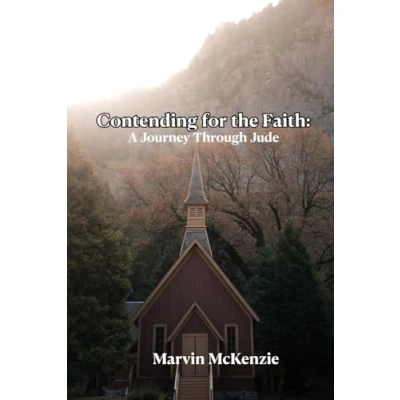 Abbildung von Contending for the Faith:: A Journey Through Jude (Bible Study Series)
