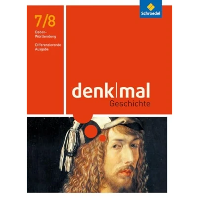 Abbildung von denkmal Ausgabe 2016 für Baden Württemberg: Schülerband 7/8 (denkmal: Differenzierende Württemberg)