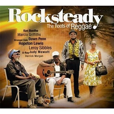 Abbildung von Rocksteady The Roots of Reggae