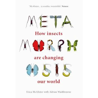 Abbildung von Metamorphosis: How Insects Are Changing Our World