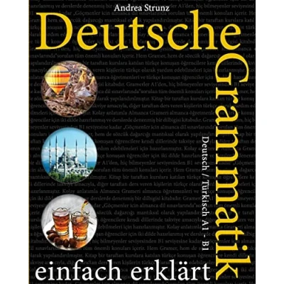Abbildung von Deutsche Grammatik einfach erklärt: Deutsch / Türkisch A1 B1
