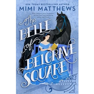 Abbildung von The Belle of Belgrave Square (Belles London, Band 2)
