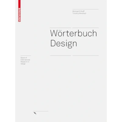 Abbildung von Wörterbuch Design: Begriffliche Perspektiven des Design (Board of International Research in Design)